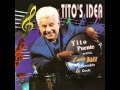 TITO PUENTE   TITO´S IDEA   MAMBO SENTIMENTAL
