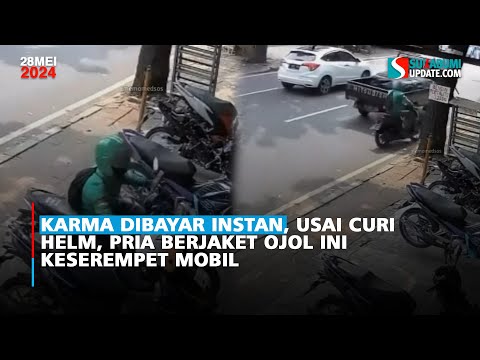 Karma Dibayar Instan, Usai Curi Helm, Pria Berjaket Ojol Ini Keserempet Mobil