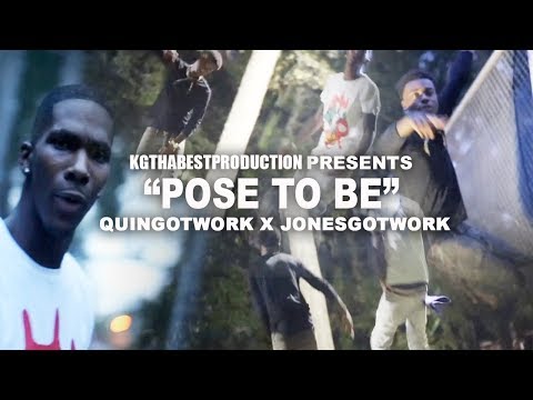 QuinGotWork x JonesGotWork - Pose To Be (Official Video) Shot By @KGthaBest