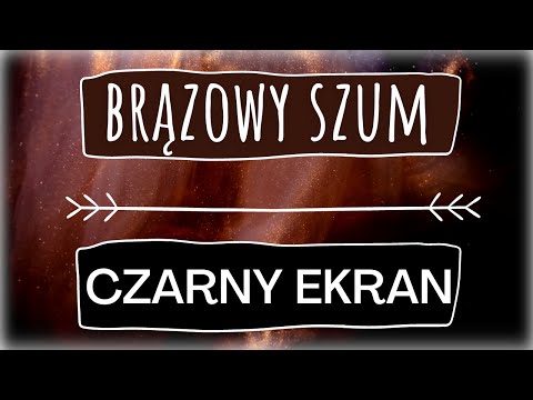 ◼ CZARNY EKRAN ◼ Brązowy szum usypia w 2 minuty 🤎 Niezawodny sposób na sen i kolkę u dziecka 🤎