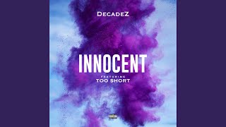 Innocent (feat. Too $hort)