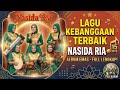 Tanpa Iklan QASIDAH NASIDA RIA LAWAS LAGU ISLAMI JAMAN DULU LAGU NIKAHAN