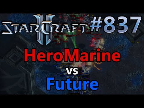 StarCraft 2 - Replay-Cast #837 - HeroMarine (T) vs Future (T) - WCS Montreal [German]