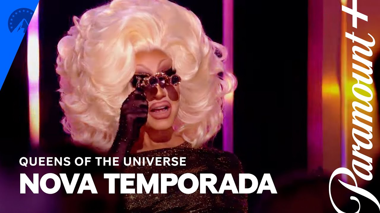 Queens Of The Universe | Nova Temporada | Paramount Plus
