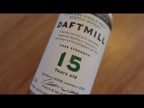 Daftmill 15YO Cask Strength 2022, 55.7%  - Whisky Wednesday