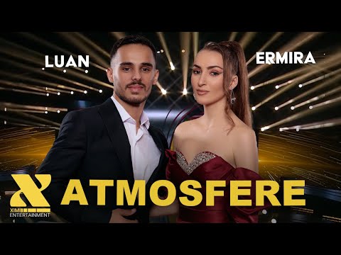 Ermira Tafilaj  & Luan Berisha - Atmosfer #2025