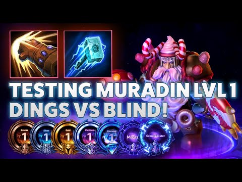 Muradin Haymaker - TESTING MURADIN LEVEL 1 DINGS VS BLIND! - Bronze 2 Grandmaster S3 2022