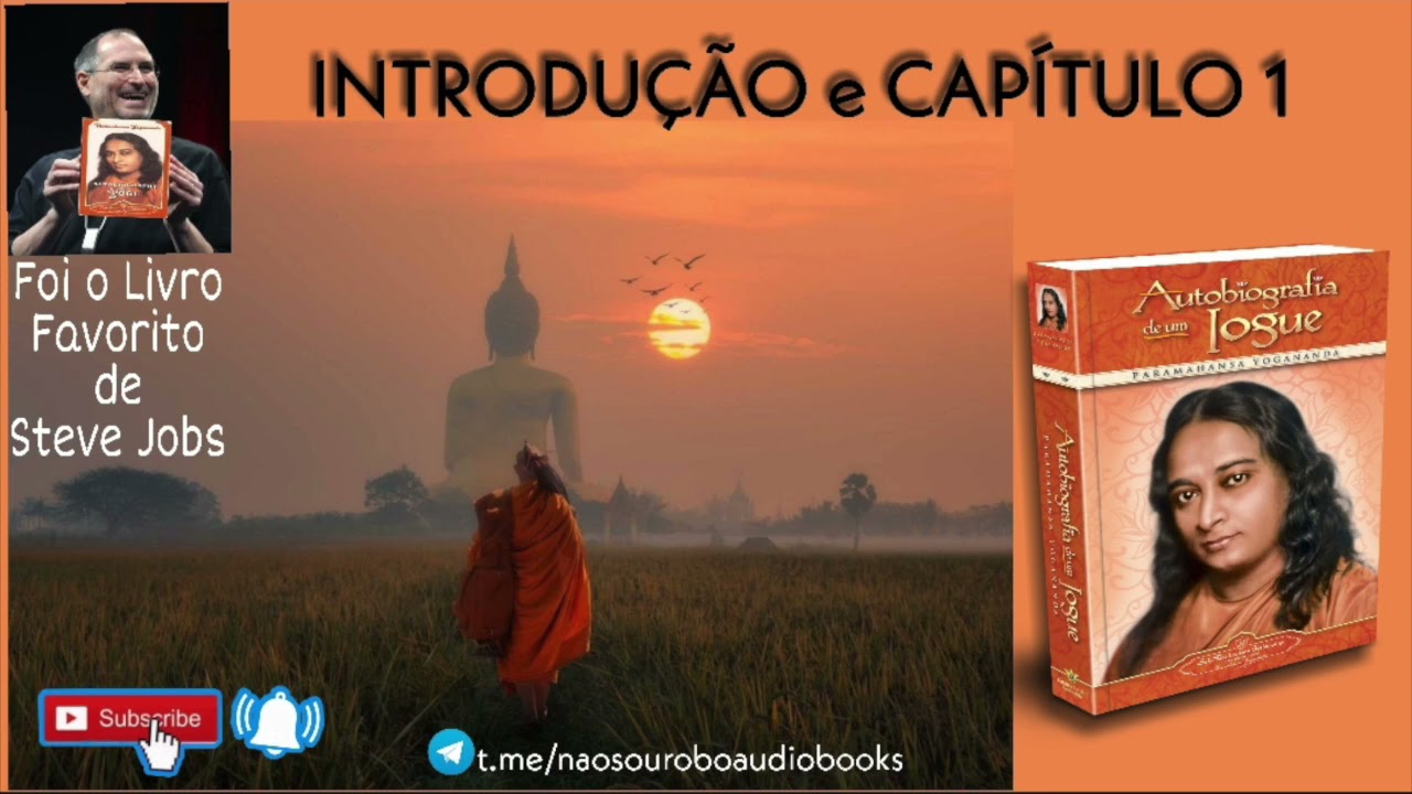 Aut0bi0grafia de um I0gu3 |  Paramahansa Yogananda - Intr0duçã0 e Capítul0 1