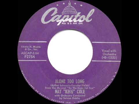 1954 HITS ARCHIVE: Alone Too Long - Nat King Cole