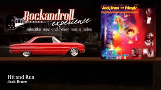 Jack Bruce - Hit and Run - feat. Billy Cobham, Clem Clempson &amp; David Sancious