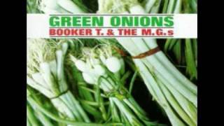 Video thumbnail of "Booker T & the M G 's - Green Onions (Original / HQ audio)"