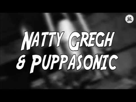 NATTY GREGH & PUPPASONIC - FREESTYLE 2016 (RadikalSound)