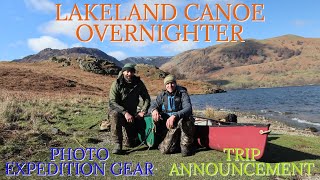 LAKELAND CANOE TRIP OVERNIGHTER- NEW EXPEDITION TOOL- TRIP ANNOUNCEMENT