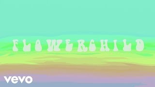 Coleman Hell - Flowerchild (Lyric)