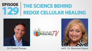 The Science Behind Redox Cellular Healing - CHTV 129