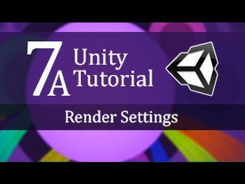 7A Unity Tutorial Render Settings Create a Survival Game