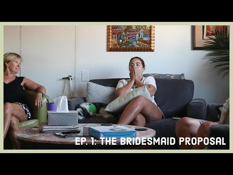 HOW I ASKED MY BRIDESMAIDS + THEIR REACTIONS | GRACE SEWELL