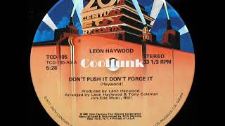 Leon Haywood - Don&#39;t Push It Don&#39;t Force It (12&quot; Disco-Funk 1980)
