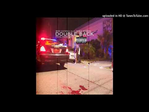 Red Gunna Feat. Mike Sherm - Double Back (Prod. King Loot)