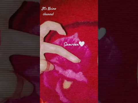 "Samreen" name letter status ❤️💚||it's Naino channel 😍|| #trending #love #nameletter #fypシ #foryou