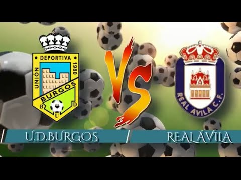 U.D. BURGOS - REAL ÁVILA
