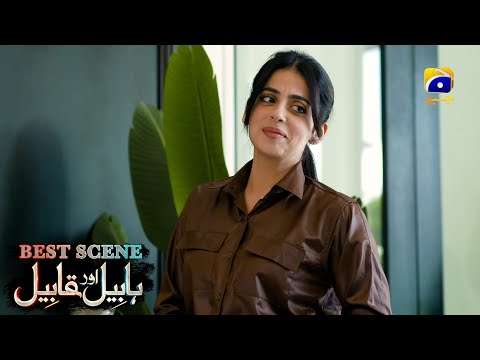 Habil Aur Qabil Episode 06 | Best Scene 04 | Asad Siddiqui - Nawal Saeed | Har Pal Geo