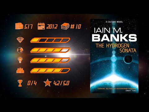 The Hydrogen Sonata (Culture Vol. 10) by Iain M. Banks - Book Review