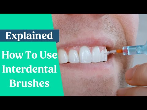 How To Use Interdental Brushes **UPDATED VIDEO**