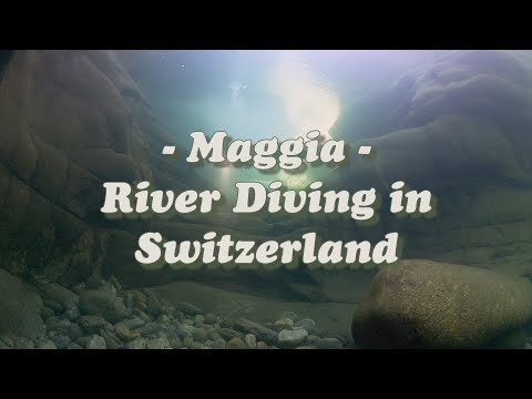 Maggia - River Diving in Switzerland - on the GH5
