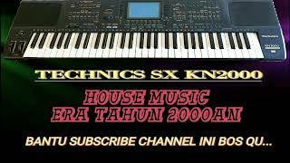 Download lagu TECHNICS KN2000 ( HOUSE MUSIK ) EPISOD 6 mp3 Download lagu TECHNICS KN2000 ( HOUSE MUSIK ) EPISOD 6 mp3