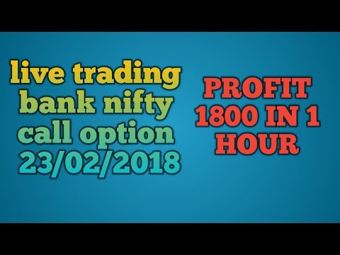 Live trading bank nifty call option  || 23/02/2018