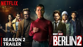 Berlin Season 2 Release Date Announcement Trailer | Money Heist Prequel 2024