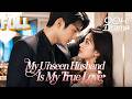 ENG DUB He Wanted To Divorce His Wife Without Knowing He Was Already In Love With Her