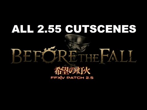 Final Fantasy XIV | PATCH 2.55 BEFORE THE FALL | ALL MSQ CUTSCENES I CANON WARRIOR OF LIGHT