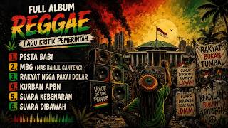 Download lagu FULL ALBUM REGGAE VIRAL 2026 | Lagu Kritik Pemerintah Terbaru | Pesta Babi, MBG, mp3