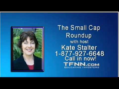 July 31st Small Cap Roundup with host Kate Stalter