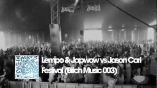 Lempo & Japwow vs Jason Carl featuring CatD - Festival