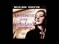 Miles Davis"Ascenseur Pour l'Échafaud"(1958).TrackA3:"Sur l'Autoroute"