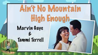 Ain't No Mountain High Enough