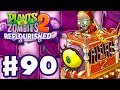 Zombot Catastro Liope Plants Vs Zombies 2 Reflourished Gameplay Walkthrough Part 90