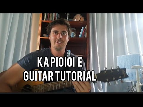 Mr Sully. Ka Pioioi E Waiata Guitar Tutorial.