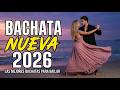 Bachata Romántica 2026 ❤️ Para Perderte En Emociones De Amor DEFAULT Thumbnail