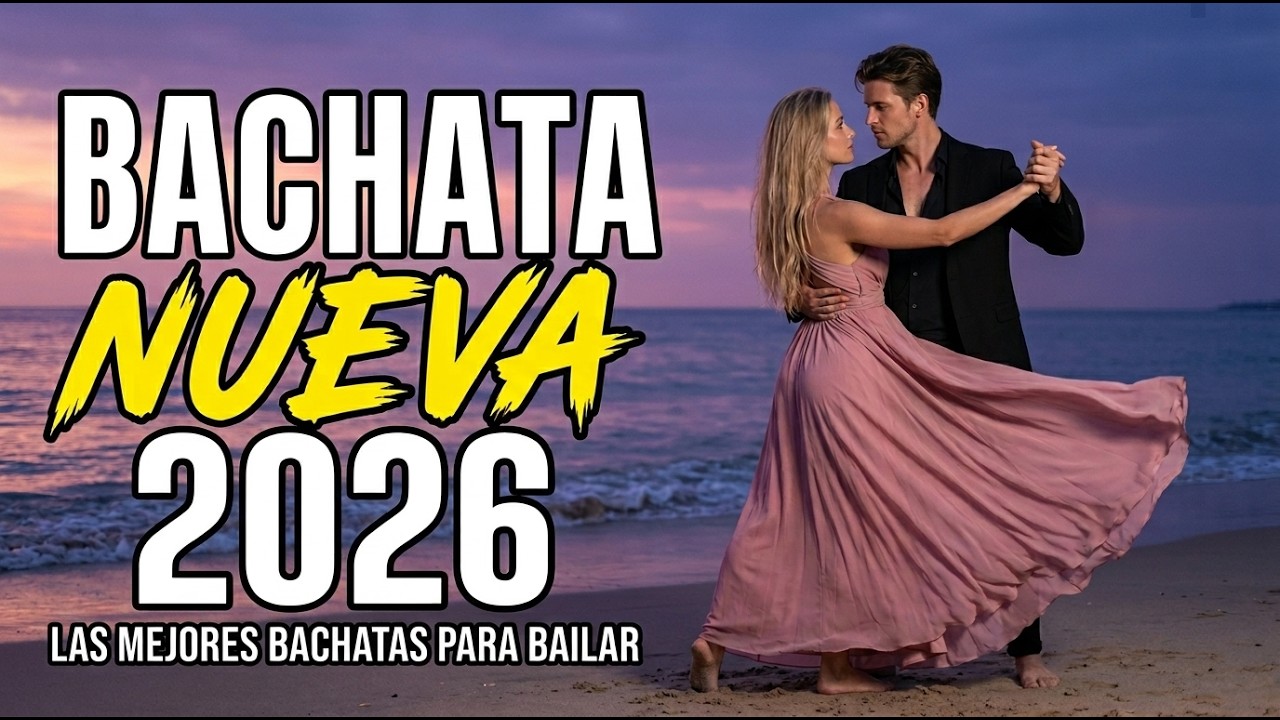 Bachata Romántica 2026 ❤️ Para Perderte En Emociones De Amor