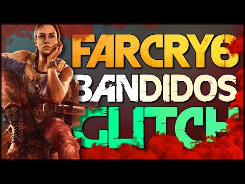 SOFORT MACHEN - Bandidos Glitch bringt Far Cry 6 auf ein anderes Level - Tipps und Tricks deutsch