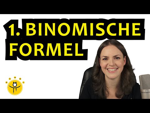 1. BINOMISCHE FORMEL einfach erklärt – Klammer hoch 2 auflösen, viele Beispiele