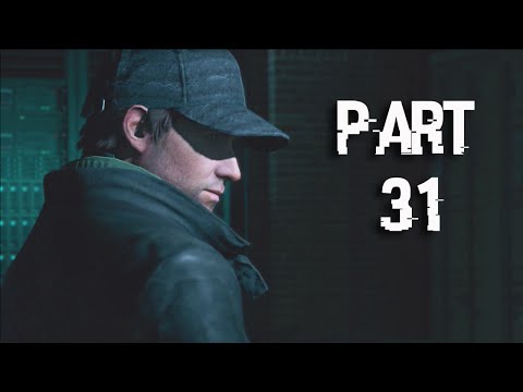 Watch Dogs Gameplay Walkthrough Part 31 - Way Off The Grid