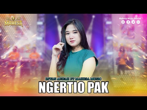 INTAN AFIFAH - NGERTIO PAK I Mahesa Music