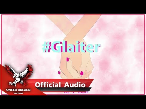 VKL X Roony - #Glaiter [Official Audio]