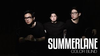 Download lagu Summerlane - Color Blind mp3