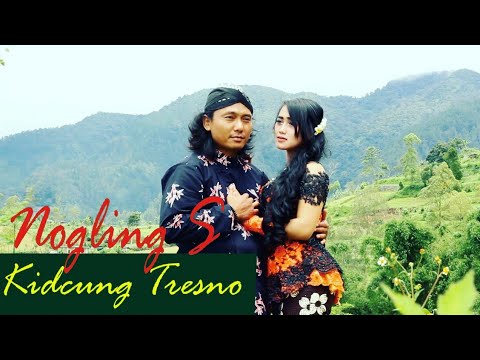Nogling S - Kidung Tresno | Campursari (Official Music Video)